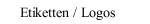 Etiketten / Logos